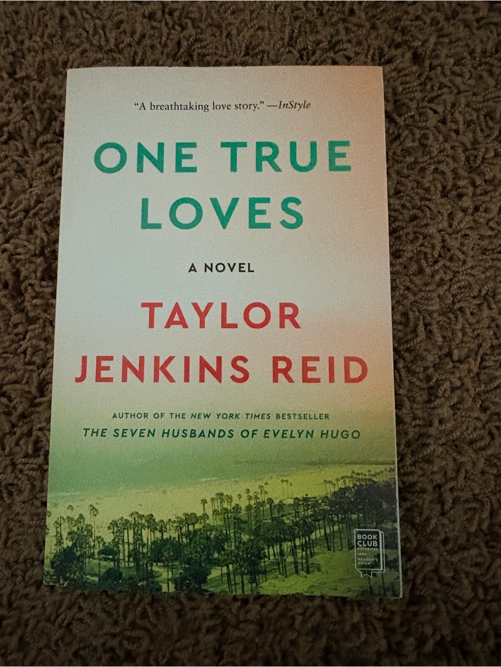 One True Loves by Taylor Jenkins Reid - White & Teal Cover